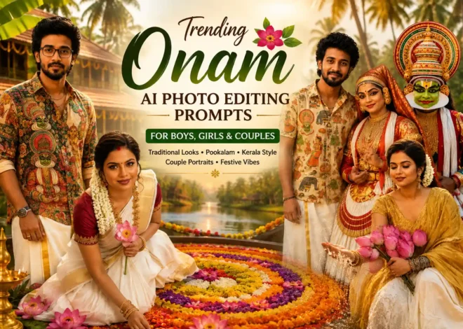 Trending Onam Festival AI Photo Editing Prompts for Boys, Girls & Couples